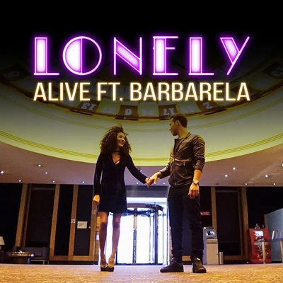 Lonely (feat. Barbarella) 專輯 Alive