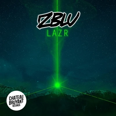 Lazr 專輯 Tambour Battant/Zblu/Mashok/Quintino & Blasterjaxx/Dj Skillz