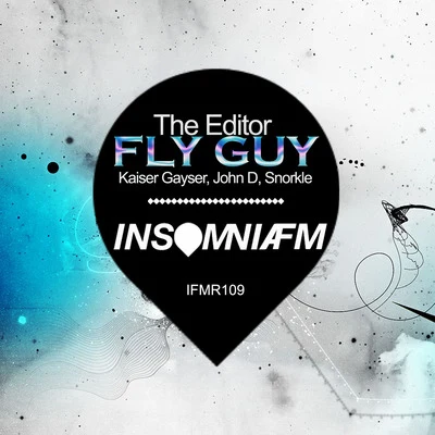 Fly Guy 專輯 The Editor/Suonare/Serge:Ok/GeoM/FeNN