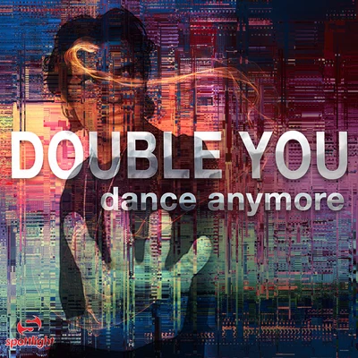 Dance Anymore (Remixes) 專輯 Double You