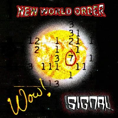 WOW! Signal 专辑 New World Order