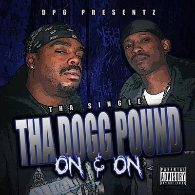 Tha Dogg PoundNate Dogg On & On - Tha Single