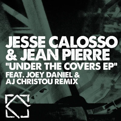 Under The Covers EP 專輯 Harvard Bass/Jesse Calosso/Jean Pierre/Kid Enigma