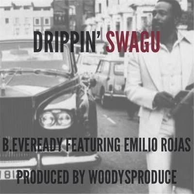 Emilio Rojas Drippin&#x27; Swagu (feat. Emilio Rojas)