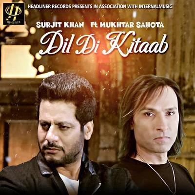 Dil Di Kitaab 专辑 Surjit Khan/Gurpal Mattiar/Surinder Shinda, Chorus/Harjit Harman/Sukhi Khan