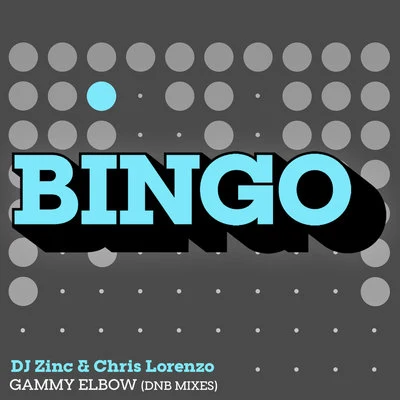 Gammy Elbow (DnB Mixes) 專輯 Chris Lorenzo/DJ Zinc