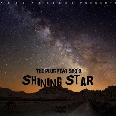 Shining Star (feat. Sbox) 專輯 DaChoyce/The Plug/Malik Montana