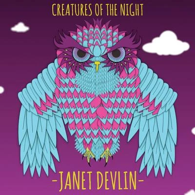 Creatures Of The Night 專輯 Janet Devlin