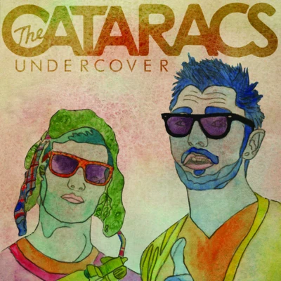 Undercover 專輯 The Cataracs