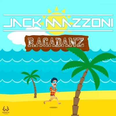 Ragadanz 專輯 Jack Mazzoni