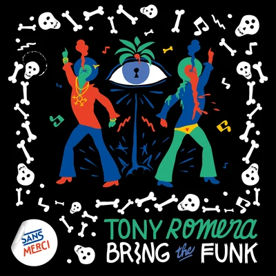 Bring The Funk 專輯 Tony Romera/Duher