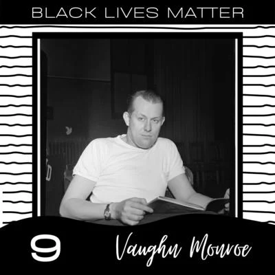 Black Lives Matter vol. 9 專輯 Vaughn Monroe