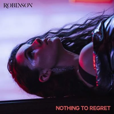 Robinson Nothing to Regret