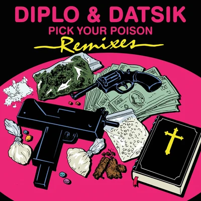 Pick Your Poison Remix EP 專輯 Datsik