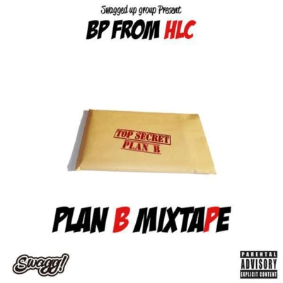 BPSteve Slight Plan B Mixtape