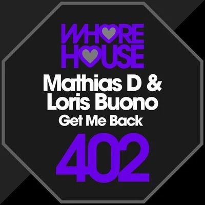 Get Me Back 專輯 Loris Buono