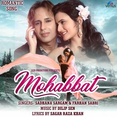 Sadhana Sargam/Farhan Sabri Mohabbat