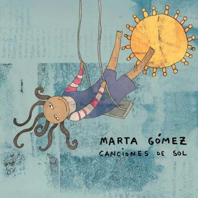 Canciones de Sol 專輯 Marta Gomez