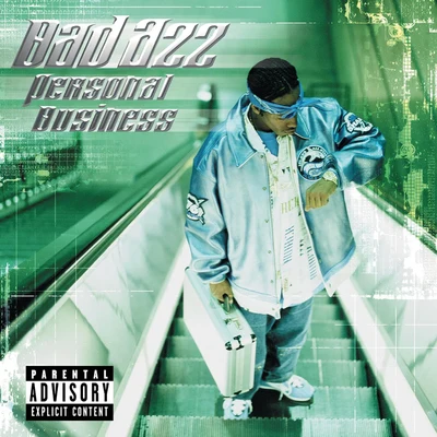 Personal Business 專輯 Bad Azz