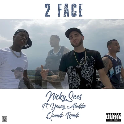 2 Face (feat. Young Aladdin & Quando Rondo) 專輯 Quando Rondo