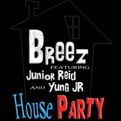 House Party 專輯 Breez/Teffa