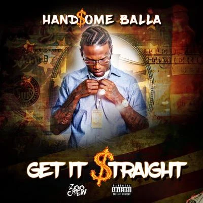 Get It Straight 專輯 Bk Brasco/Handsome Balla/Remo The Hitmaker