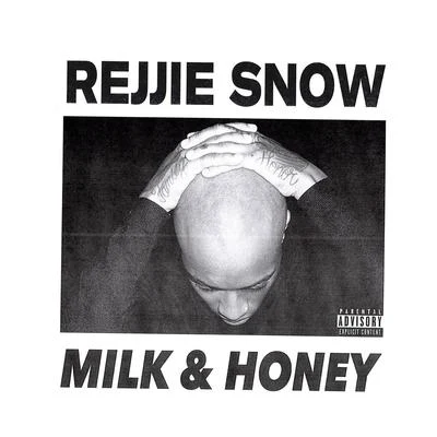 Rejjie Snow Milk & Honey