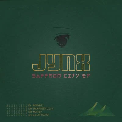 JYNXGettoblaster Saffron City EP