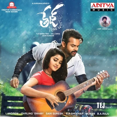 Tej I Love You (Original Motion Picture Soundtrack) 专辑 Gopi Sundar/Chinmayi Sripada