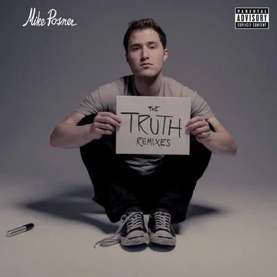 The Truth (Remixes) 專輯 Mike Posner