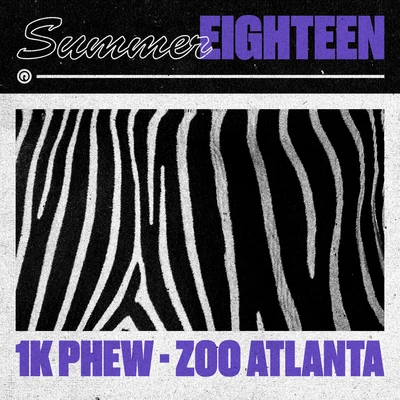 Zoo Atlanta 專輯 1k Phew