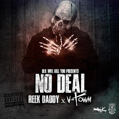 Dlk Will Kill You Presents: No Deal 專輯 Sic-O/LUCCI/Screl/V-Town