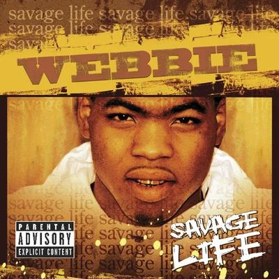 Savage Life 專輯 Webbie