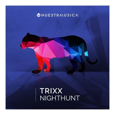 Nighthunt 專輯 TRIXX