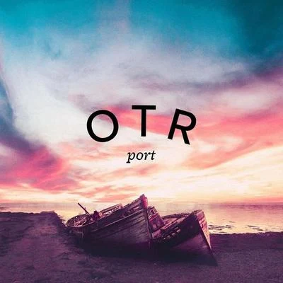 Port 專輯 OTR