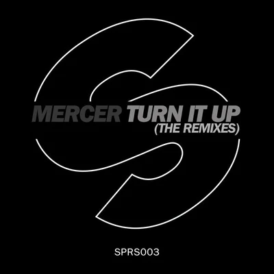 Turn It Up (The Remixes) 專輯 Mercer/ATFC