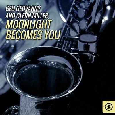 Geo Geovanny and Glenn Miller, Moonlight Becomes You 專輯 Herb Jeffries/Geo Geovanny