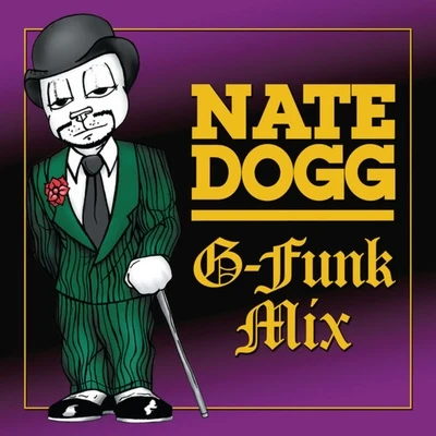 Nate Dogg G-Funk Mix