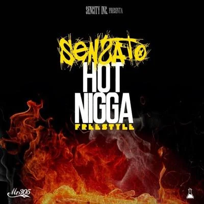 Hot Nigga (Freestyle) 專輯 Sensato