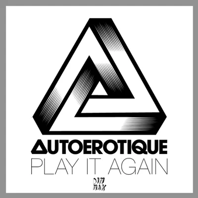 Play It Again 專輯 Autoerotique