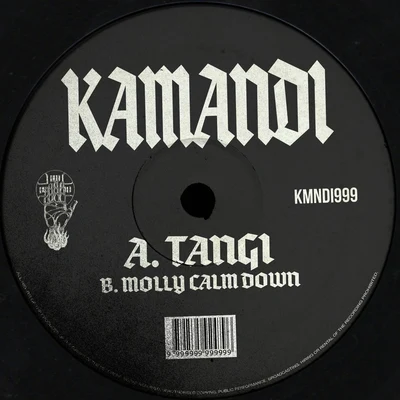 TangiMolly Calm Down 专辑 Kamandi