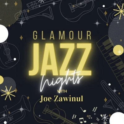 Glamour Jazz Nights with Joe Zawinul 專輯 Gregor Hilden/A. Farina/Joe Zawinul