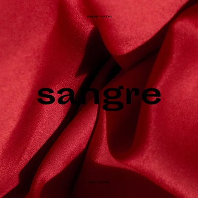 Sangre 專輯 Cruz Cafuné/Abhir Hathi