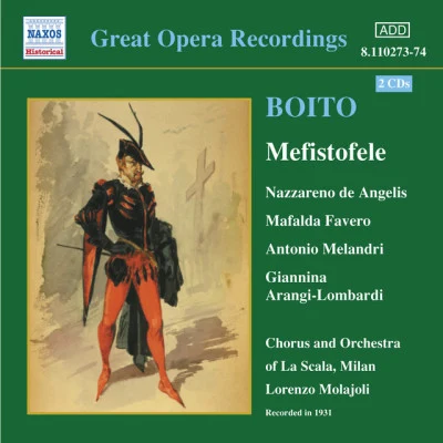 Boito: Mefistofele (De Angelis, Favero, Melandri) (1931) 专辑 Arrigo Boito