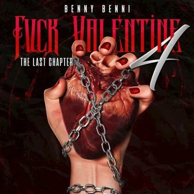 **** Valentine 4: The Last Chapter 专辑 Ninjiizu/Benny Benni/Pacho