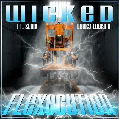 FL execution (feat. s link lucky Luciano) 專輯 Wicked/FREAK/GhostBuster/Raindrop/Idaga