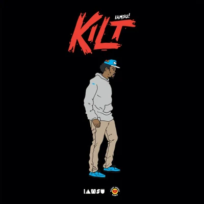 Kilt 专辑 Iamsu!