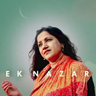 Ek Nazar 专辑 Kavita Seth