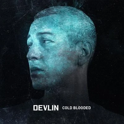 Cold Blooded 專輯 Devlin