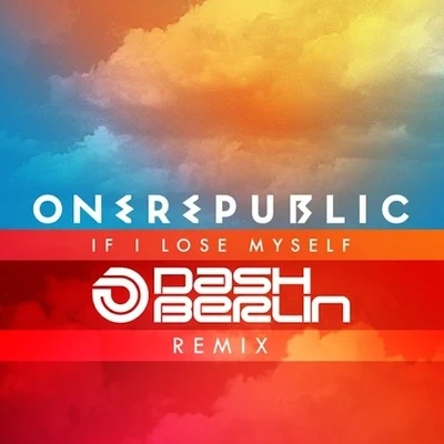 If I Lose Myself (Dash Berlin Remix) 專輯 Dash Berlin